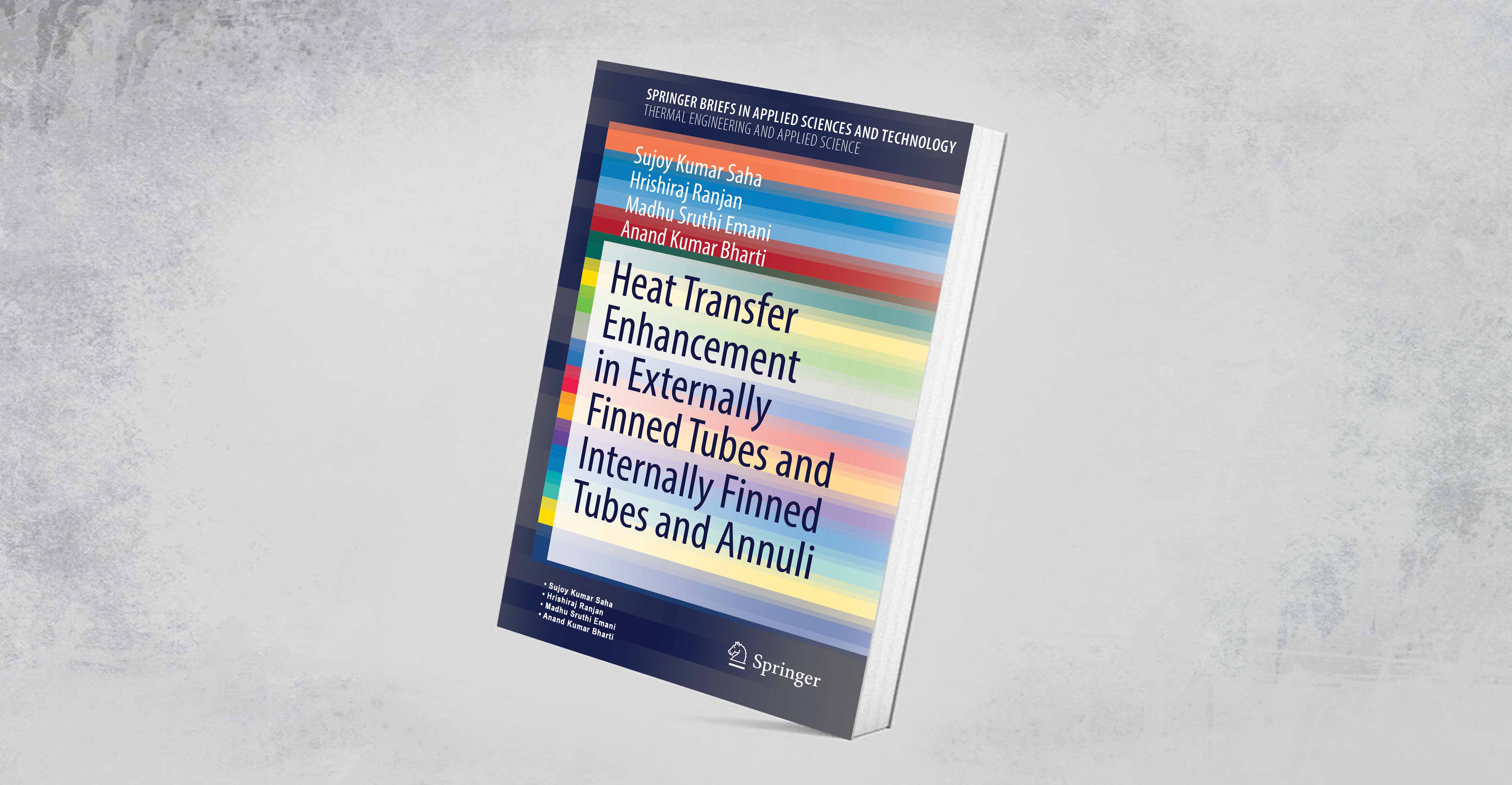   Handbook of Heat Transfer Enhancement in Externally Finned Tubes and Internally Finned Tubes and Annuli